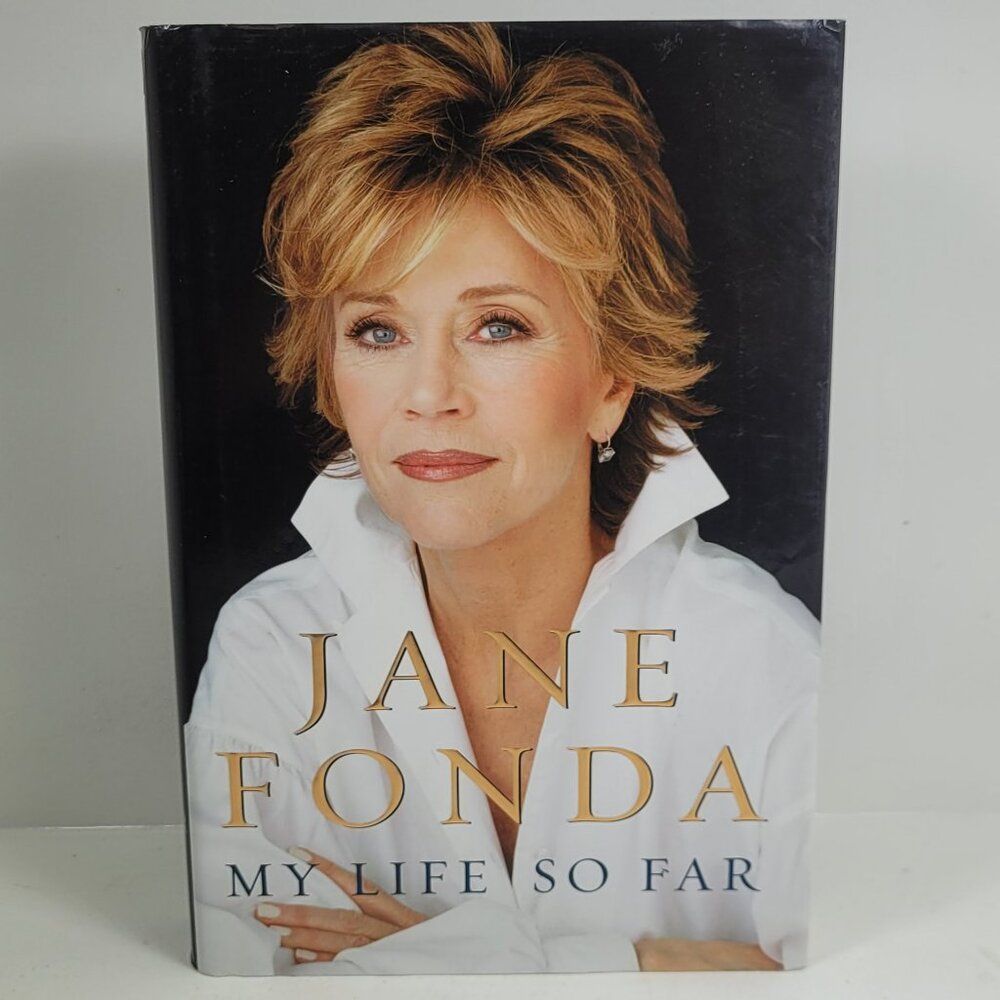 Jane Fonda Hardcover Book My Life So Far